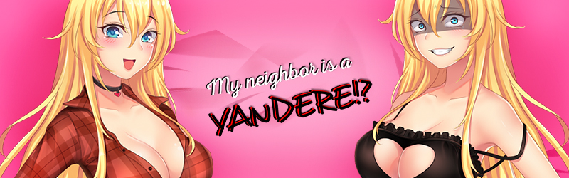 Mon voisin est un Yandere ? ! Avec Nanase la Yandere